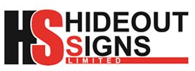 HIDEOUT SIGNS LIMITED